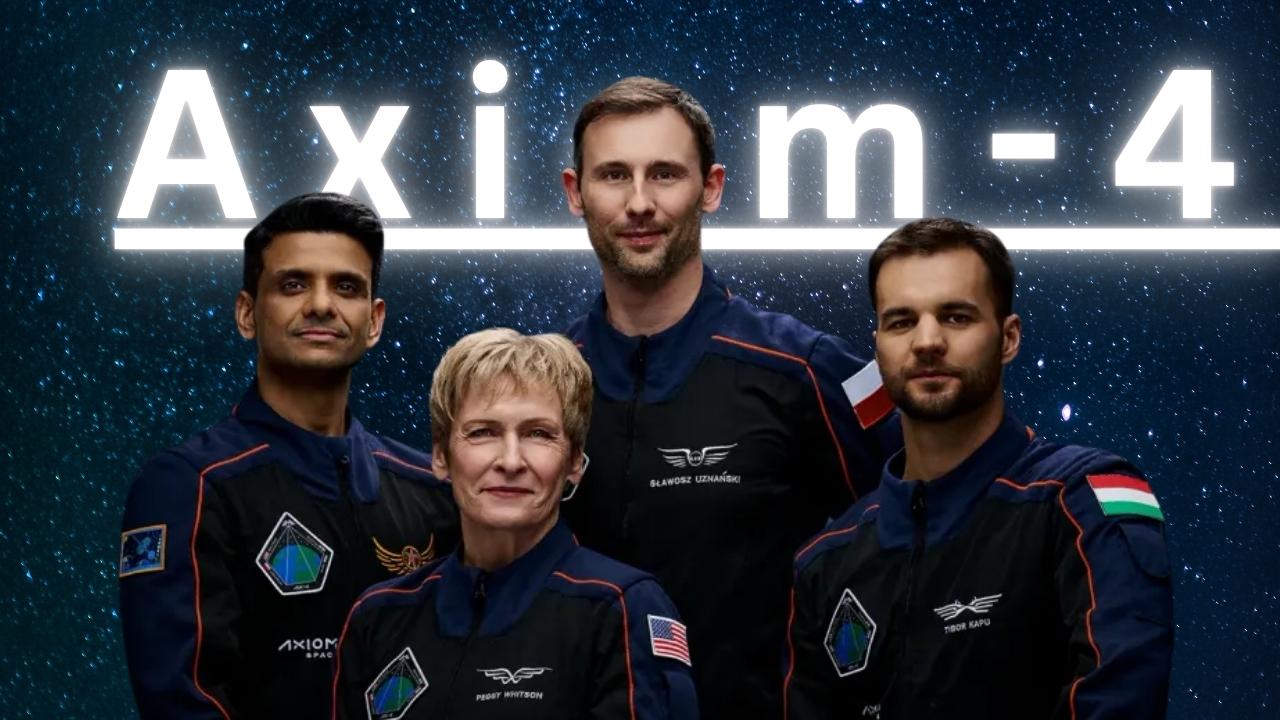 Axiom‑04 Mission