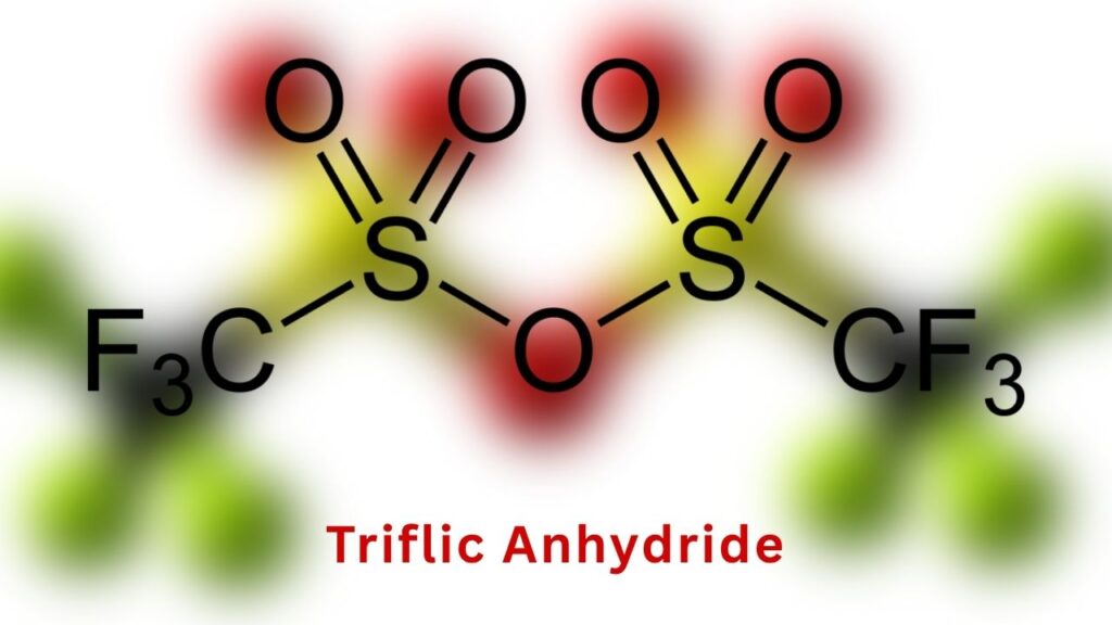 Triflic Anhydride