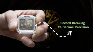 Aluminum Ion-Based Clock Breaks Record With 19-Decimal Precision 10 Aluminum Ion-Based Clock Breaks Record With 19-Decimal Precision