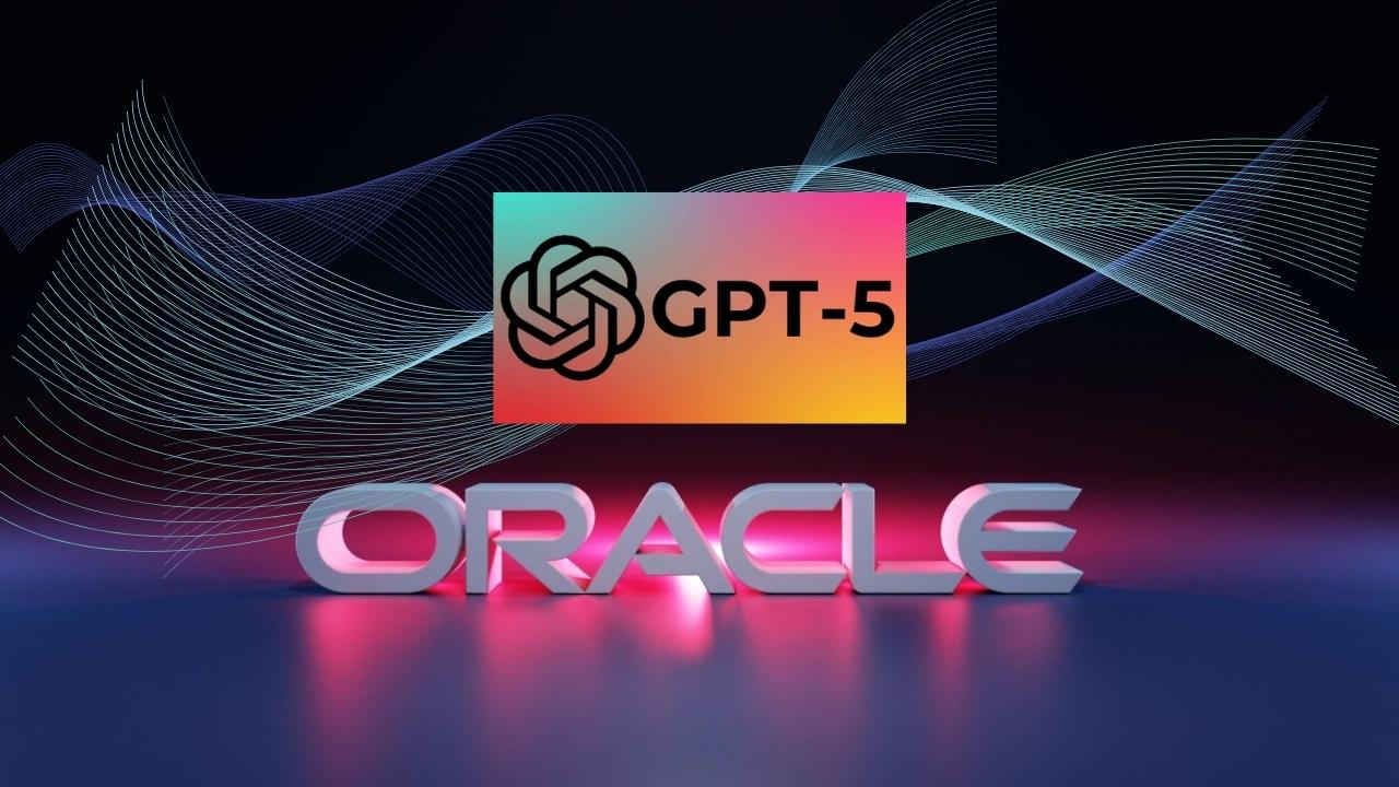Oracle Brings GPT-5 Into Databases and Cloud Apps