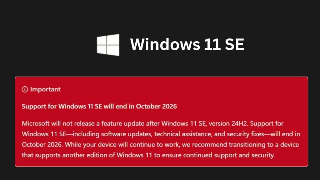 Microsoft Bows to Chromebook Pressure — Kills Off Windows 11 SE for Good 3 What Does End of Support Mean