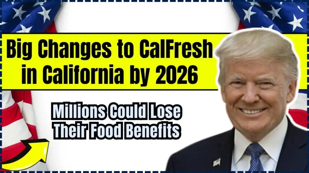 Big Changes to CalFresh in California