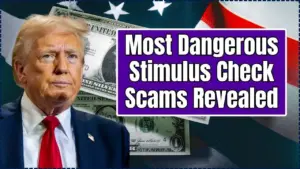 Most Dangerous Stimulus Check Scams