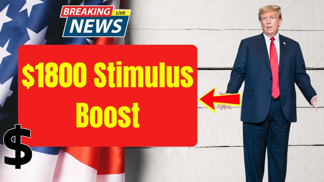 $1800 Stimulus Boost