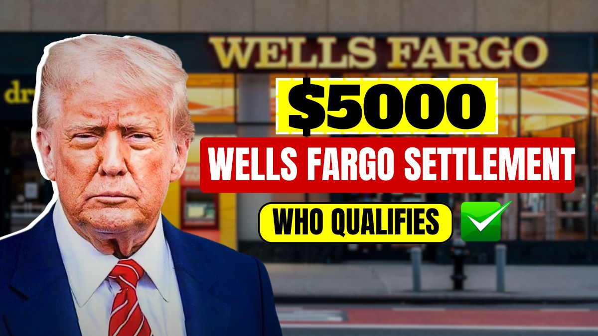 $5,000 Wells Fargo Settlement: Who Qualifies and When Will You Receive Payment?